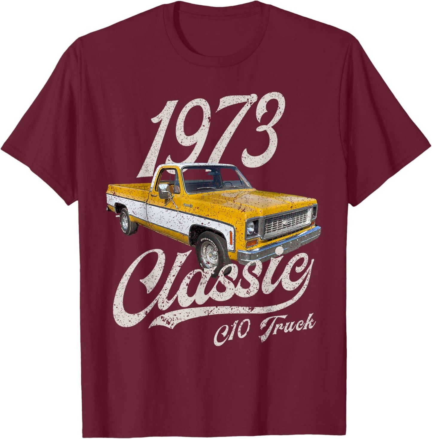 1973 73 C10 Truck T-Shirt - T-Shirt | Maroon