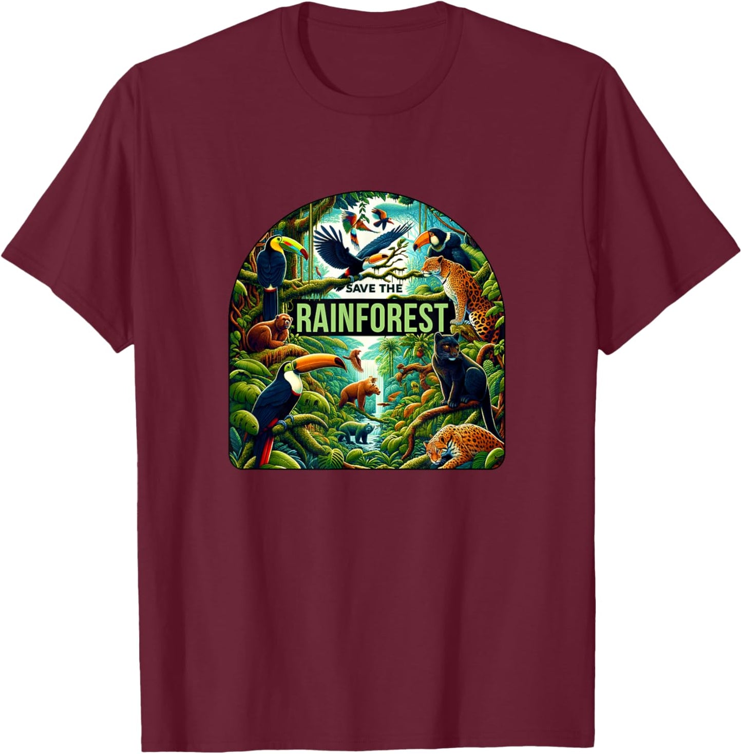 Save The Rainforest - Protect Wildlife Eco Conservation T-Shirt - T-Shirt | Maroon