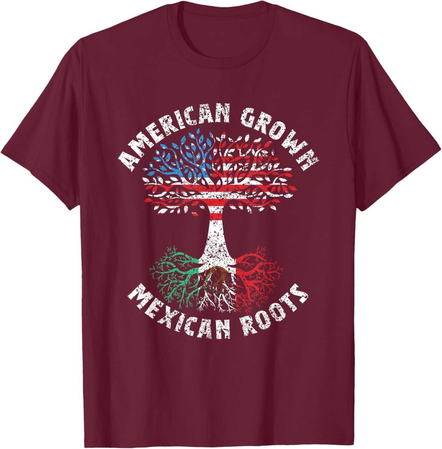 American Grown Mexican Roots Mexico Country Lover Proud Us T-Shirt - T-Shirt | Maroon