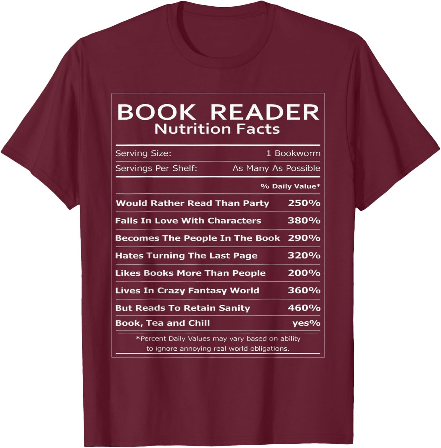 Book Reader Nutrition Facts Book Worm Shirt, Book Worm Gift T-Shirt - T-Shirt | Maroon