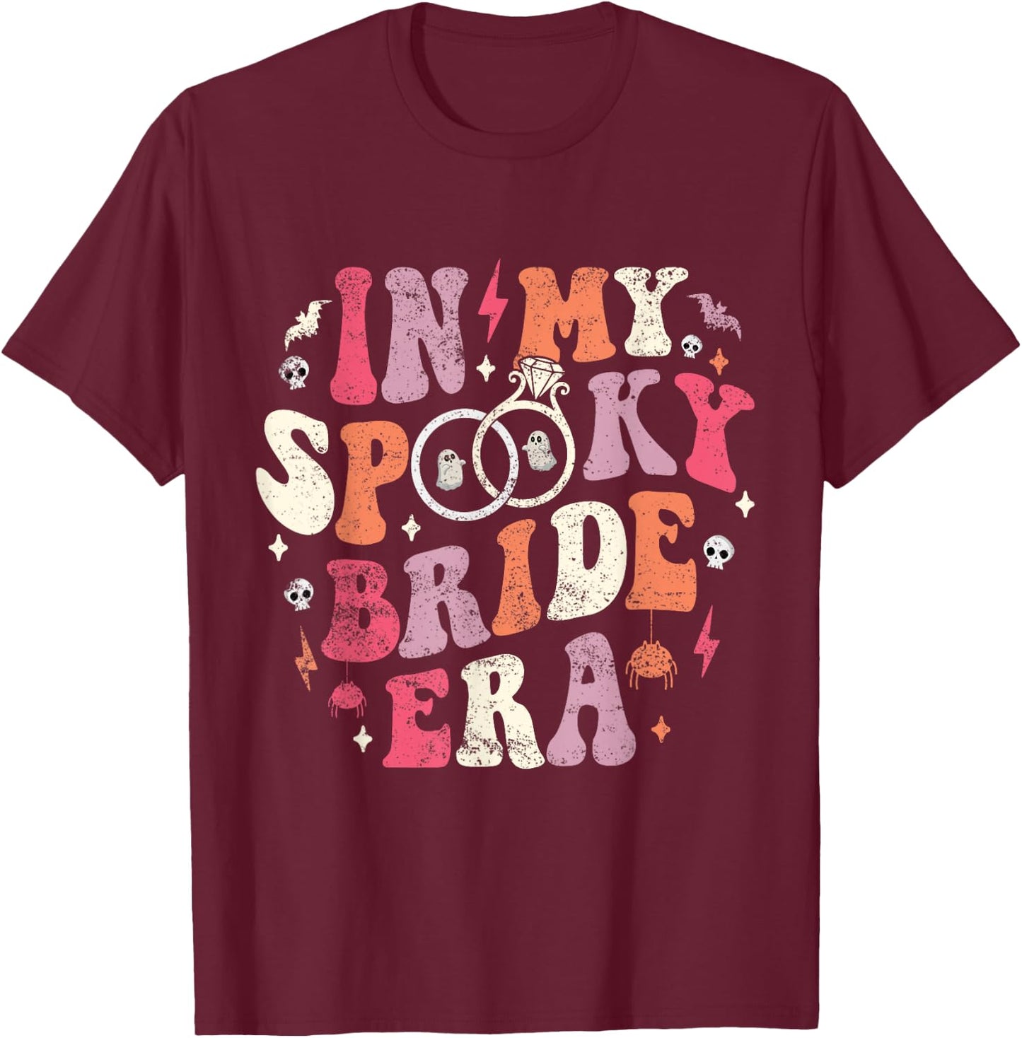 In My Spooky Bride Era Halloween Bride Wedding Bachelorette T-Shirt - T-Shirt | Maroon
