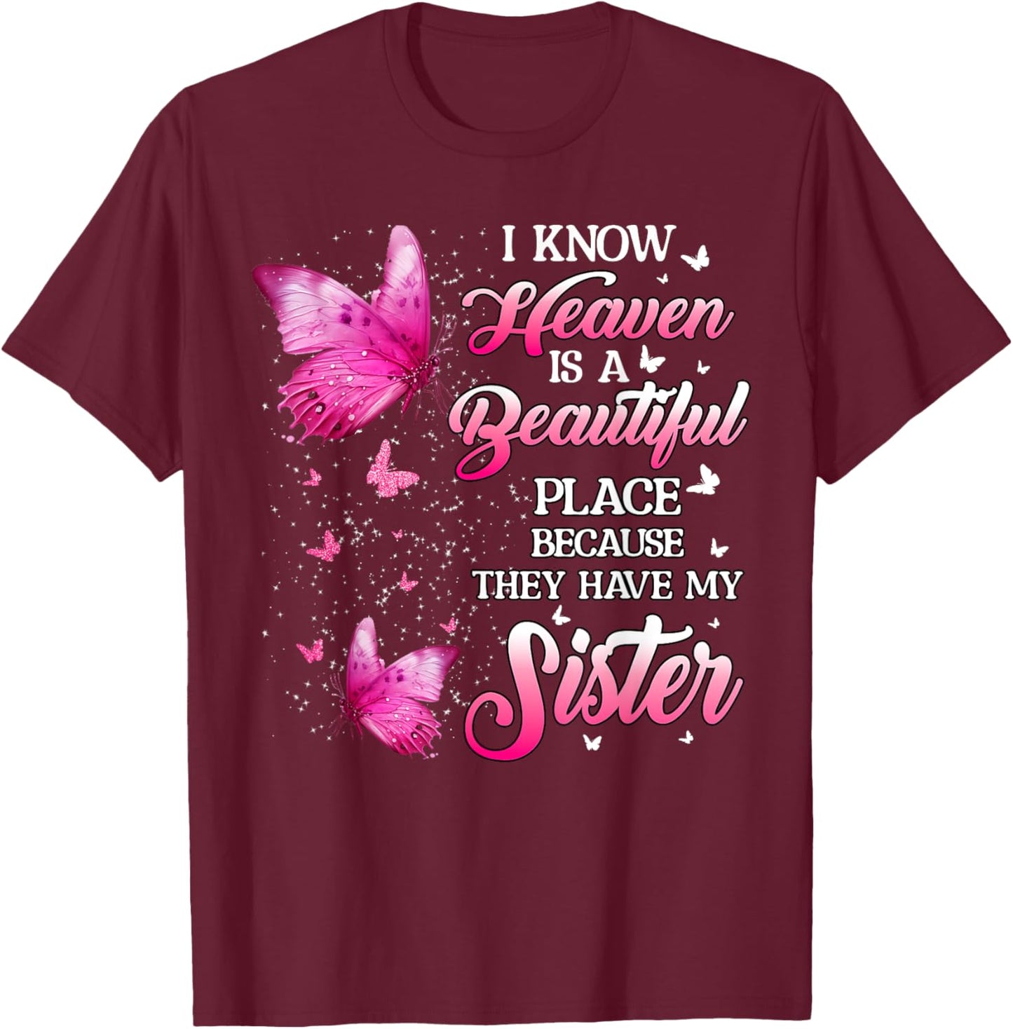 Sister Is My Guardian Angel In Heaven Memorial Day Men Women T-Shirt - T-Shirt | Maroon