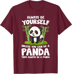Kids Pandas Always Be Yourself Unless You Can Be A Panda T-Shirt - T-Shirt | Maroon