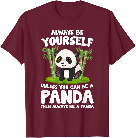 Kids Pandas Always Be Yourself Unless You Can Be A Panda T-Shirt - T-Shirt | Maroon