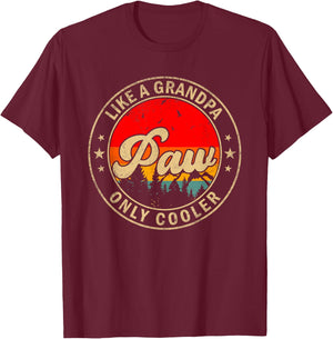 Paw Like A Grandpa Only Cooler Funny Papa Grandpa T-Shirt - T-Shirt | Maroon