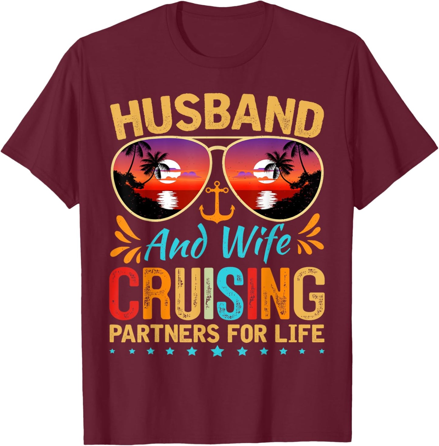 Husband Wife Cruising 2025 Cruise Vacation Couples Trip T-Shirt - T-Shirt | Maroon