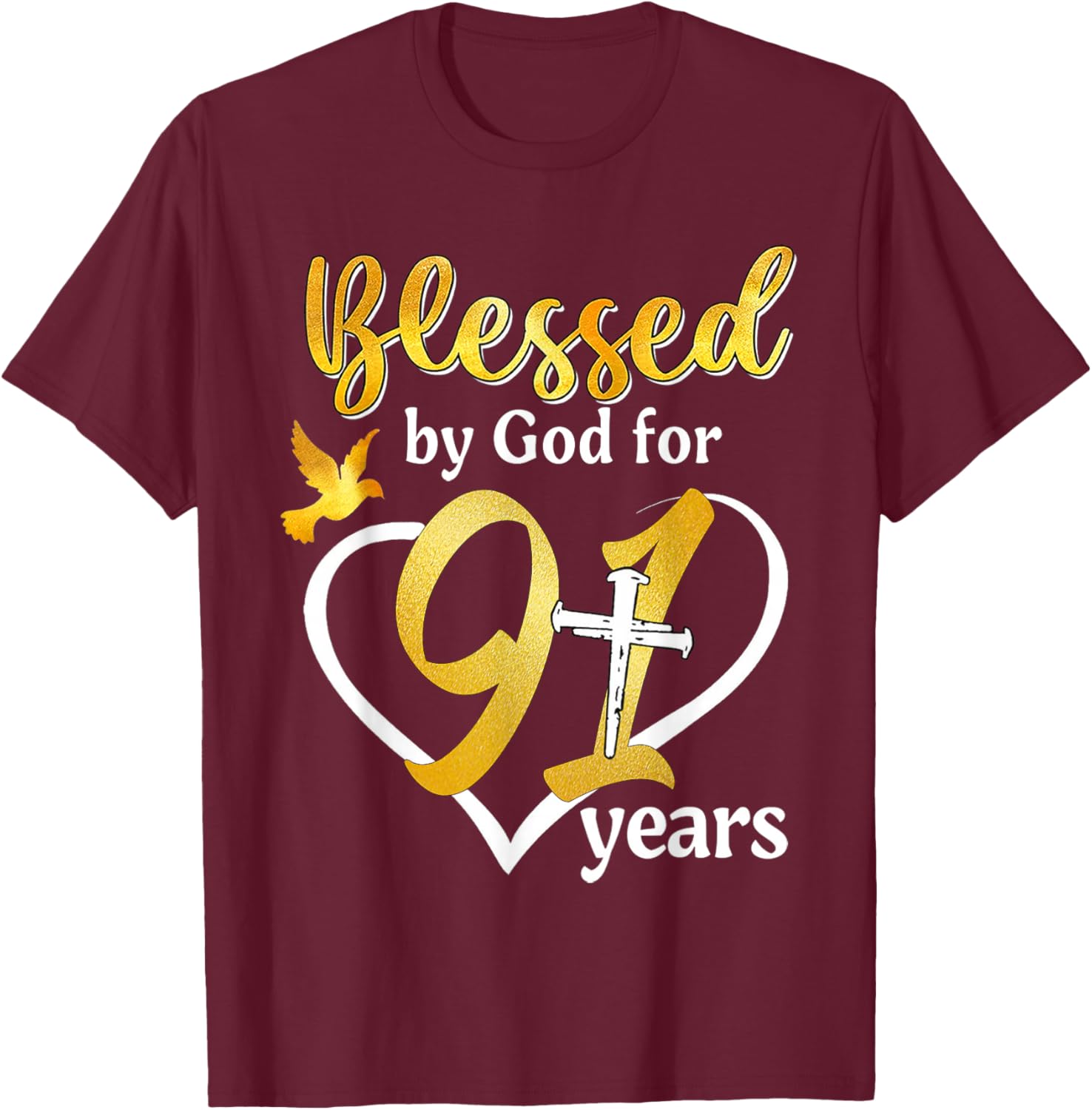 Blessed By God For 91 Years Old 91st Birthday Party Women T-Shirt - T-Shirt | Maroon