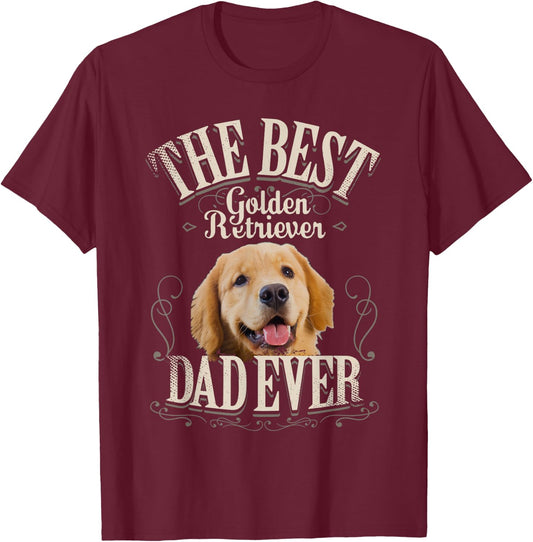 Best Golden Retriever Dad Ever Funny Dog Lover Gifts T-Shirt - T-Shirt | Maroon