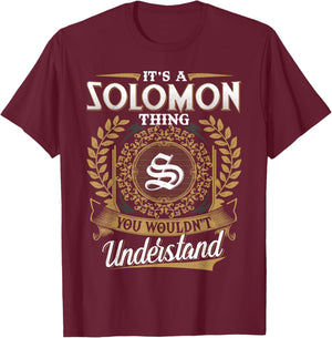 It's A SOLOMON Thing You Wouldn't Understand Name Classic T-Shirt - T-Shirt | Maroon