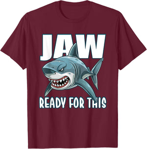 Jaw Ready For This Whale Shark Gifts, Great Whites Apparel T-Shirt - T-Shirt | Maroon