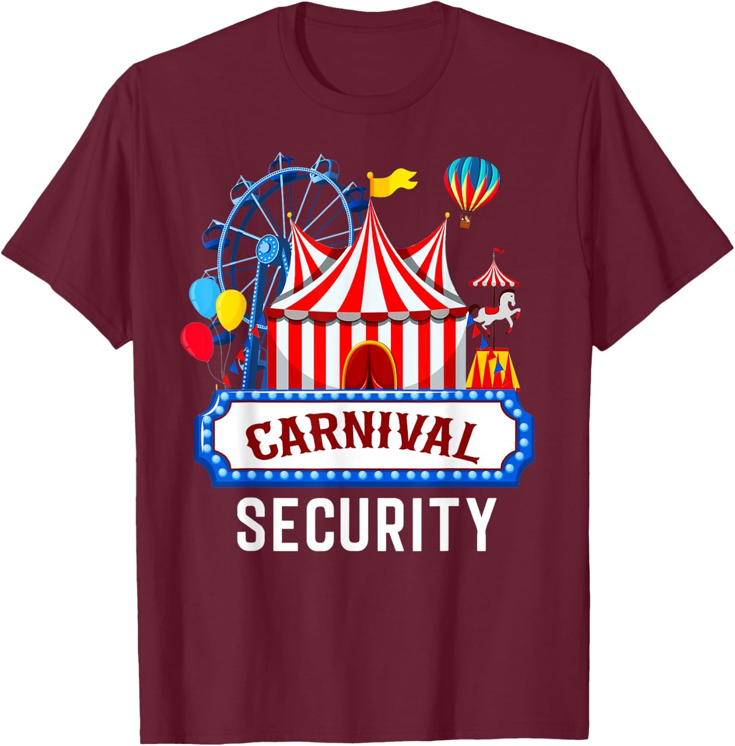 Carnival Security Circus Costume Carny Event Staff Men Women T-Shirt - T-Shirt | Maroon