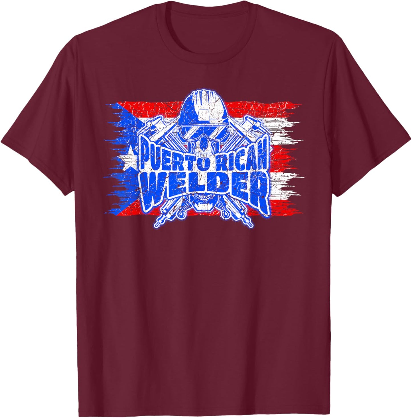 Proud Puerto Rican Welder Skull with Flag of Puerto Rico T-Shirt - T-Shirt | Maroon