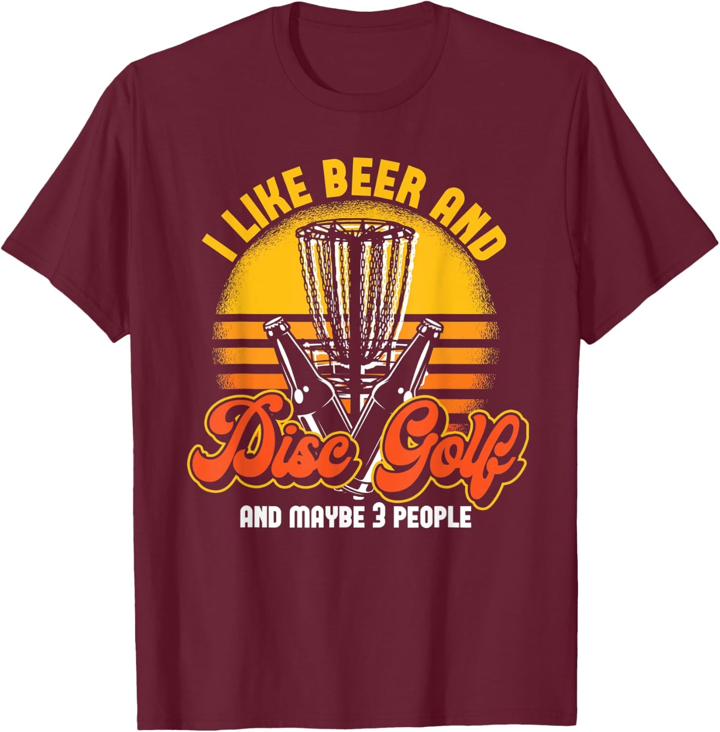 Beer Drinking Party Stupid Tree Frisbee Golfer Disc Golf T-Shirt - T-Shirt | Maroon