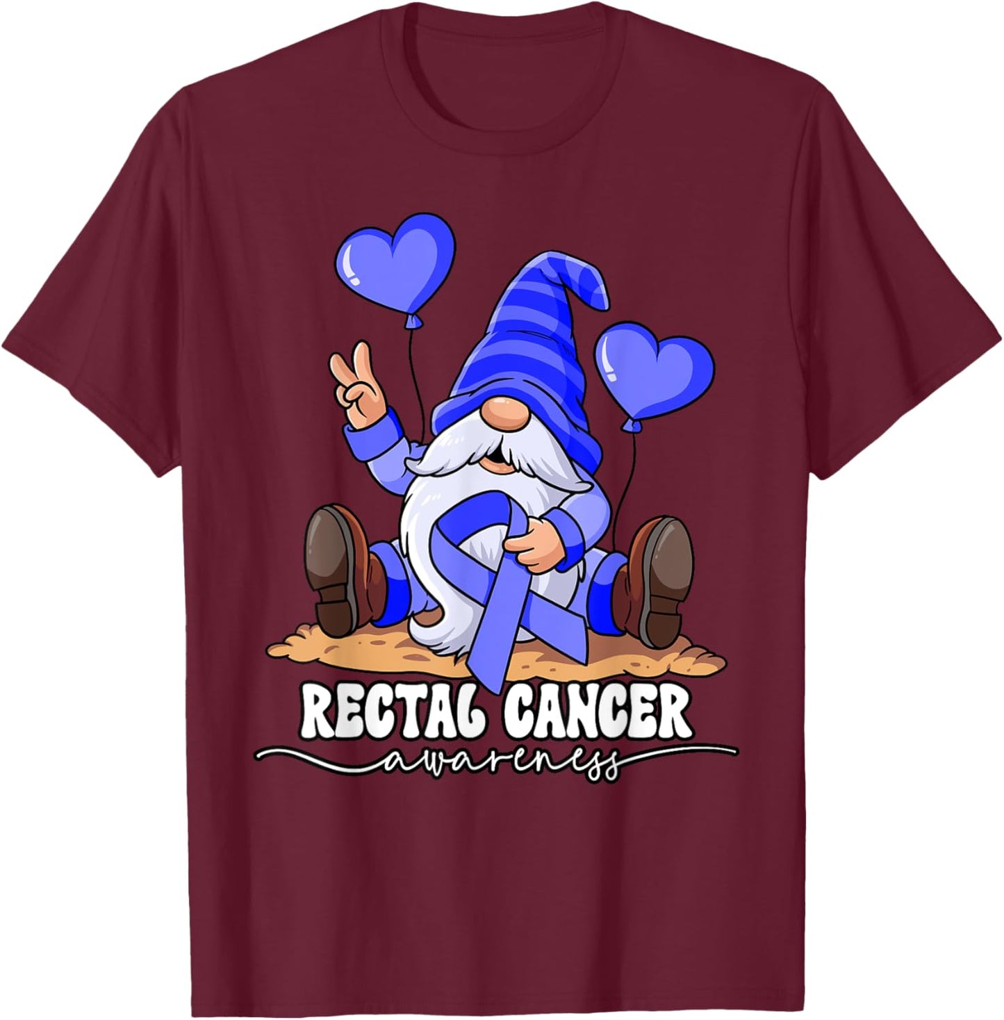 Rectal Cancer Awareness T-Shirt - T-Shirt | Maroon