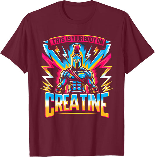 This Is Your Body On Creatine Workout Gym T-Shirt - T-Shirt | Maroon