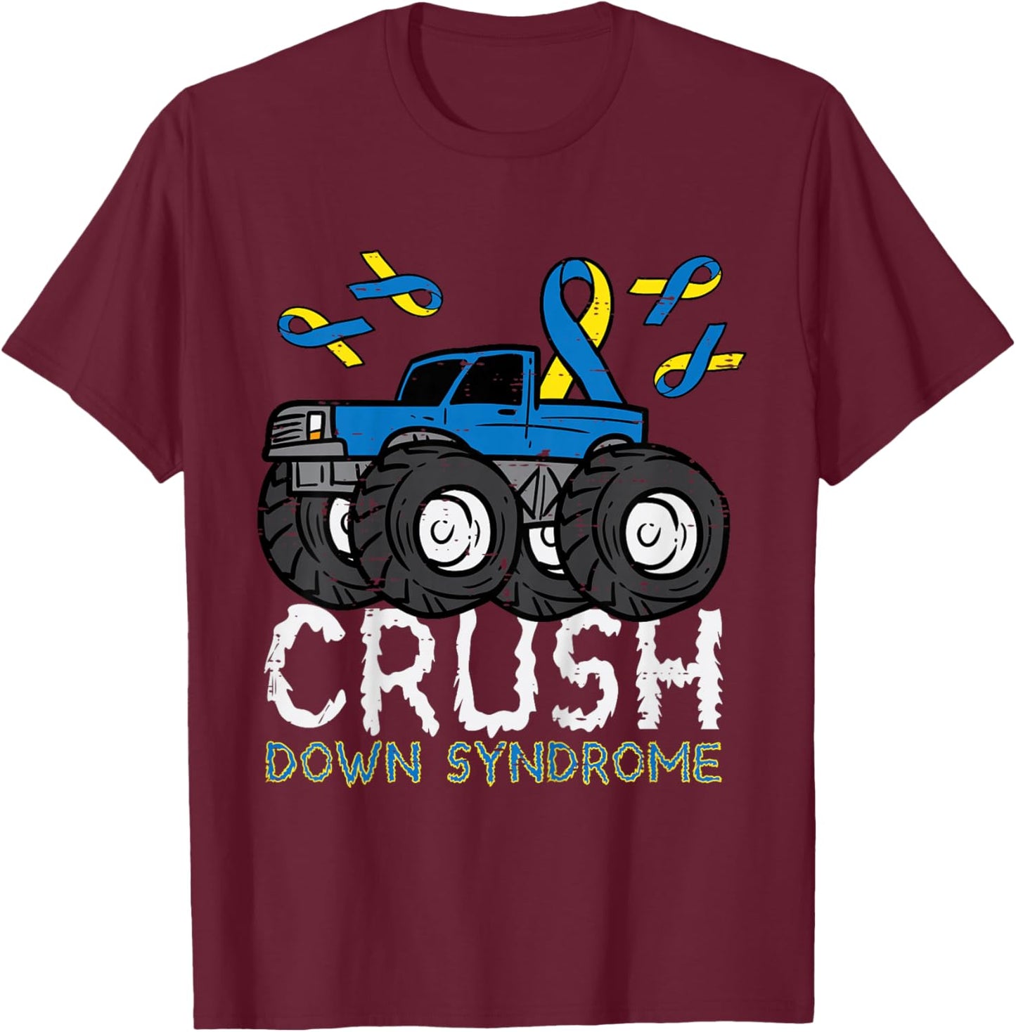 Monster Truck Crush Down Syndrome Awareness Boys Kid Toddler T-Shirt - T-Shirt | Maroon