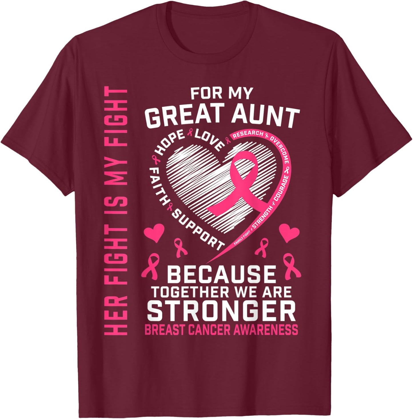 Pink Great Aunt Breast Cancer Awareness Family Fight Support T-Shirt - T-Shirt | Maroon