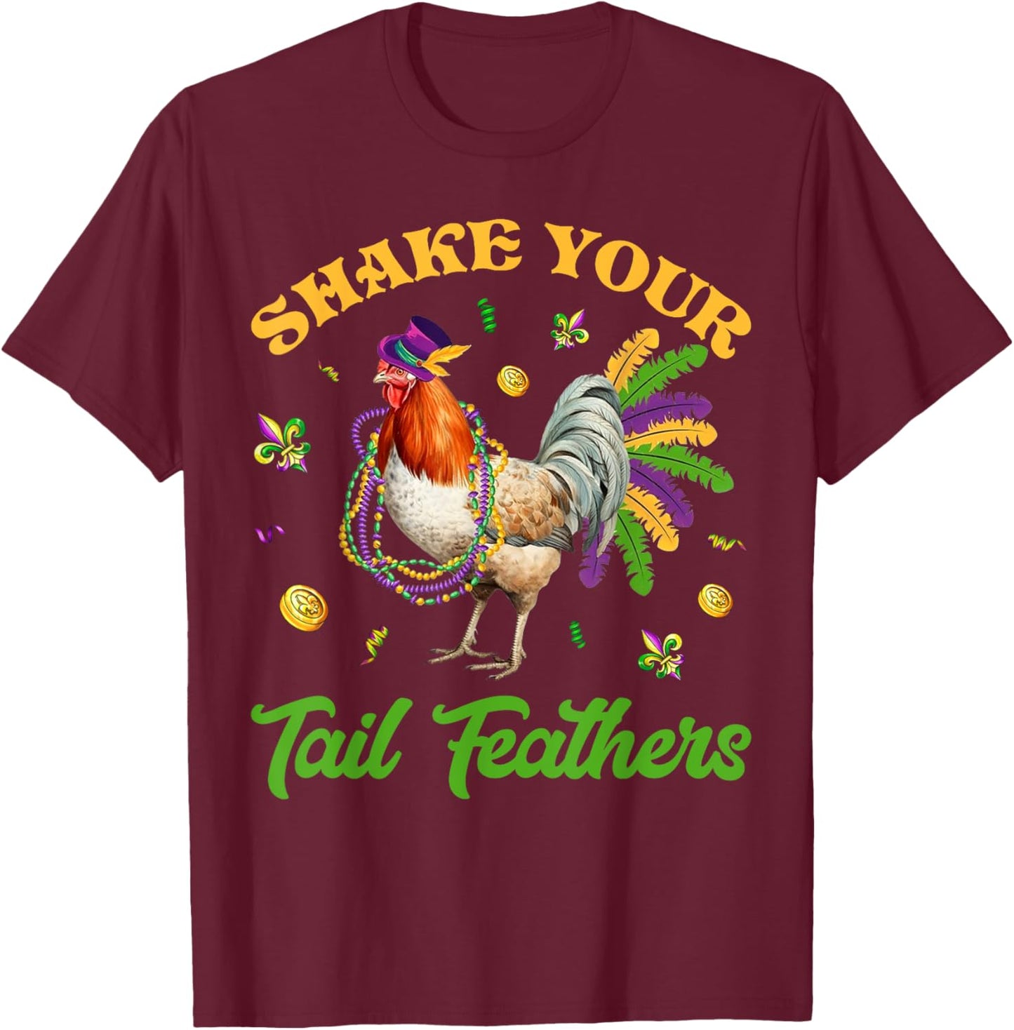 Shake Your Tail Feathers Mardi Gras Chicken Beads Women T-Shirt - T-Shirt | Maroon