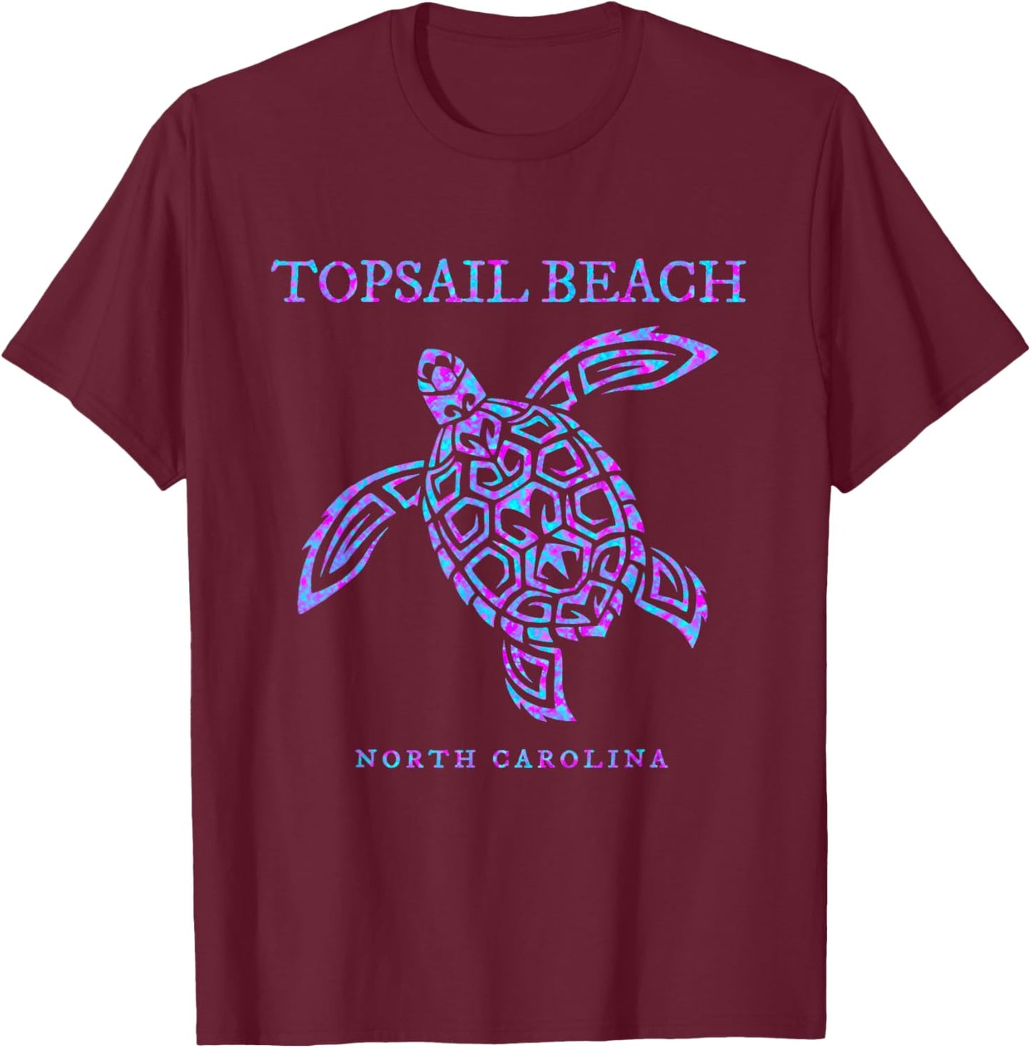 Topsail Beach North Carolina NC Sea Turtle Beach Vacation T-Shirt - T-Shirt | Maroon