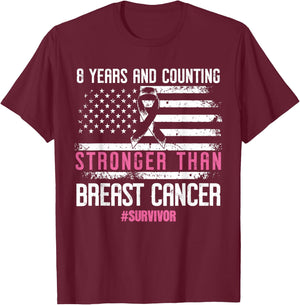 Stronger Than Breast Cancer 8 Years and Counting Survivor T-Shirt - T-Shirt | Maroon