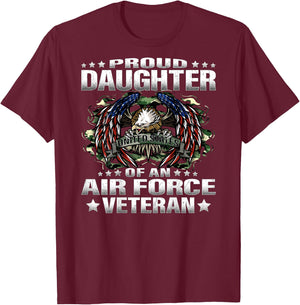 Proud Daughter Of An Air Force Veteran Military Vet's Child T-Shirt - T-Shirt | Maroon