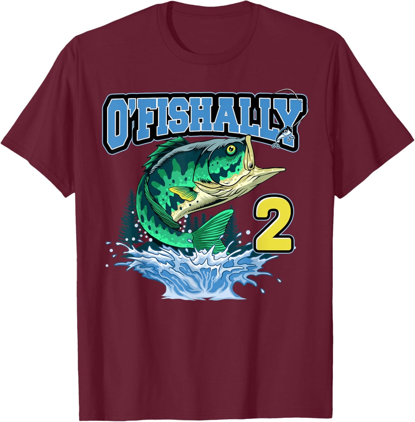 Retro O’Fishally 2 Fishing 2nd Bday 2 Years Old T-Shirt - T-Shirt | Maroon