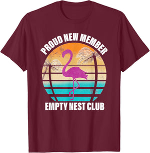 Empty Nester Flamingo Funny Graphic T-Shirt - T-Shirt | Maroon