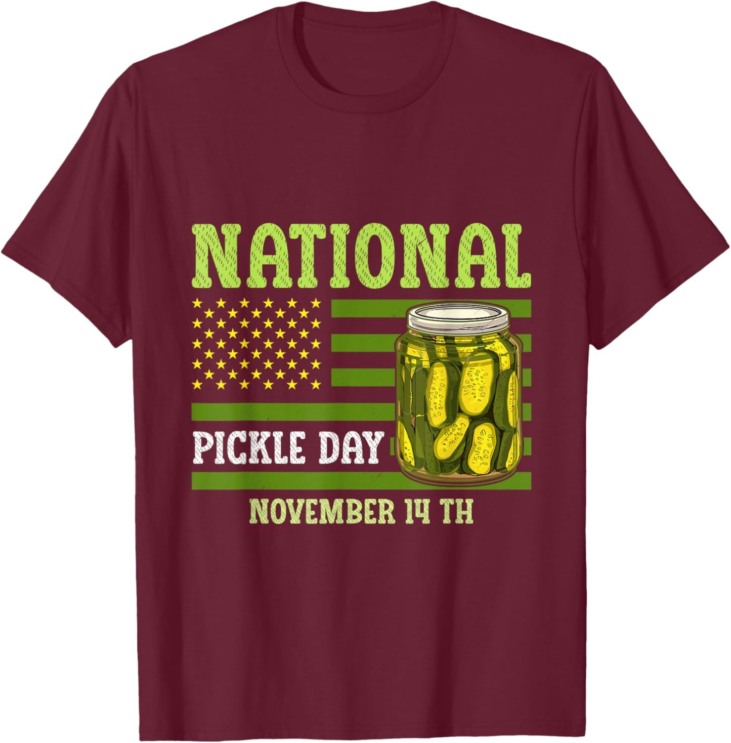 National Pickle Day America Flag Food Lover Cucumber T-Shirt - T-Shirt | Maroon