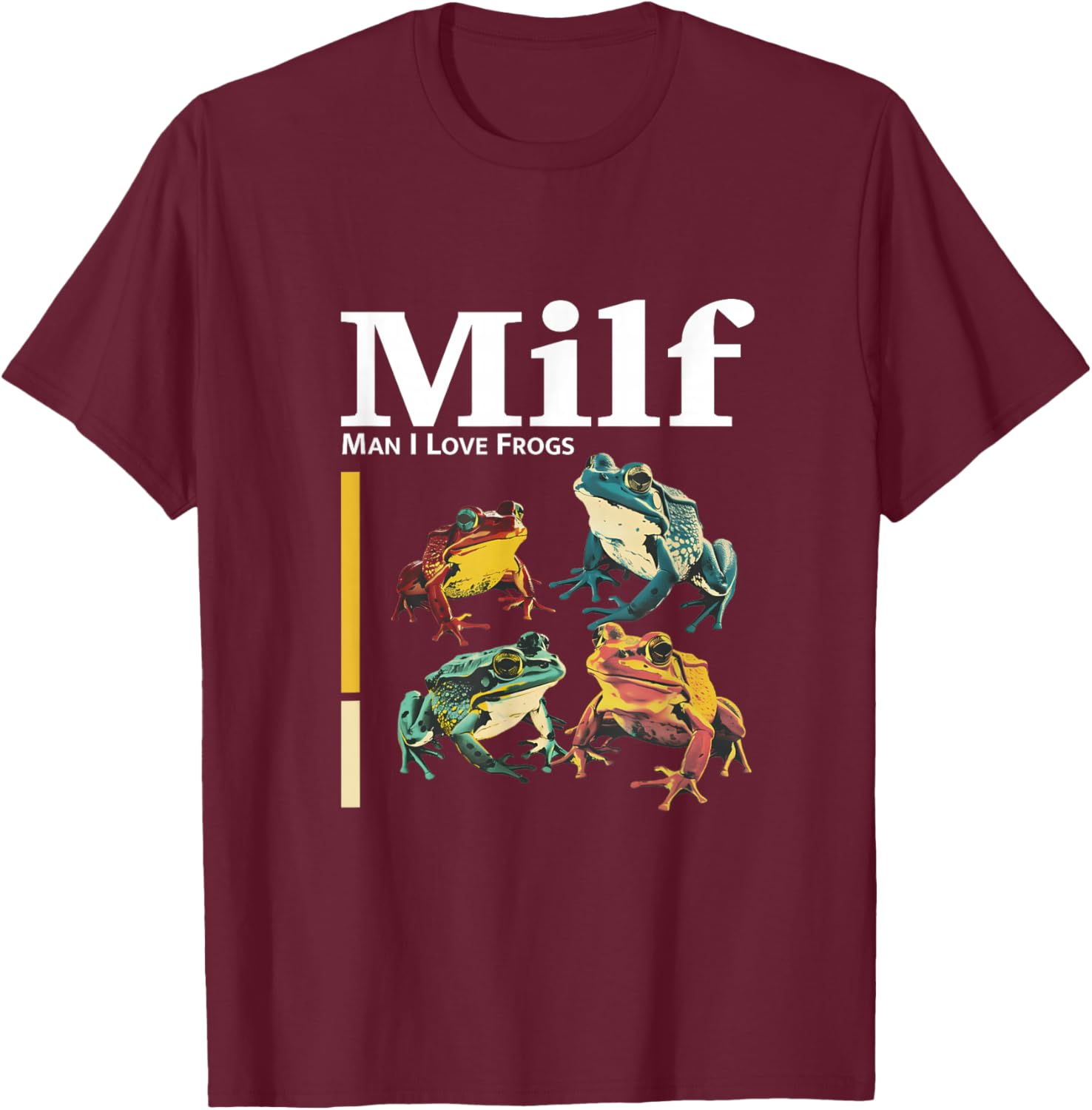 MILF - Man I Love Frogs Funny Ironic Design T-Shirt - T-Shirt | Maroon