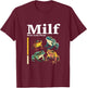 MILF - Man I Love Frogs Funny Ironic Design T-Shirt - T-Shirt | Maroon