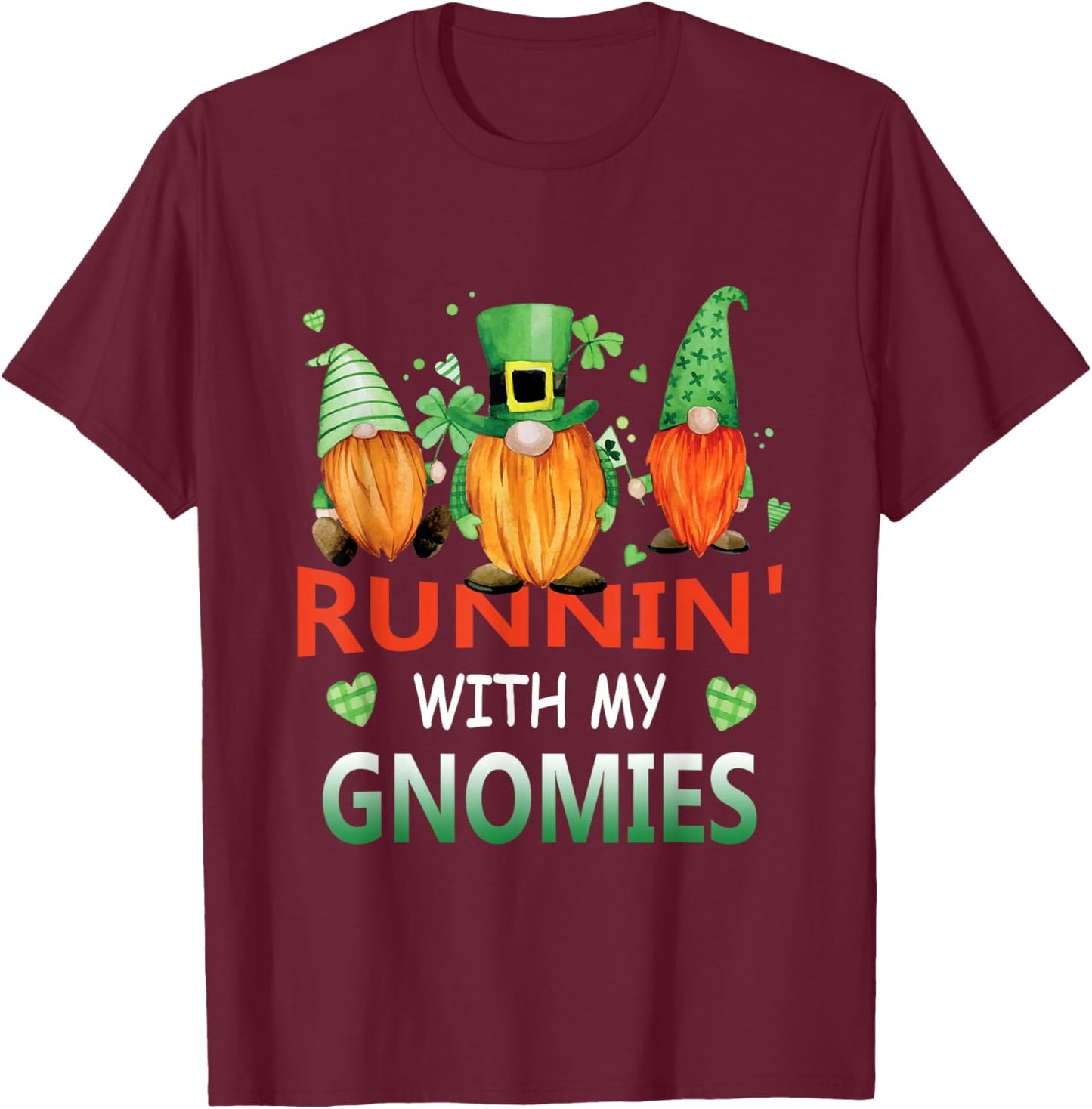 Running With My Gnomies St Patrick Day Shamrock Gnome T-Shirt - T-Shirt | Maroon