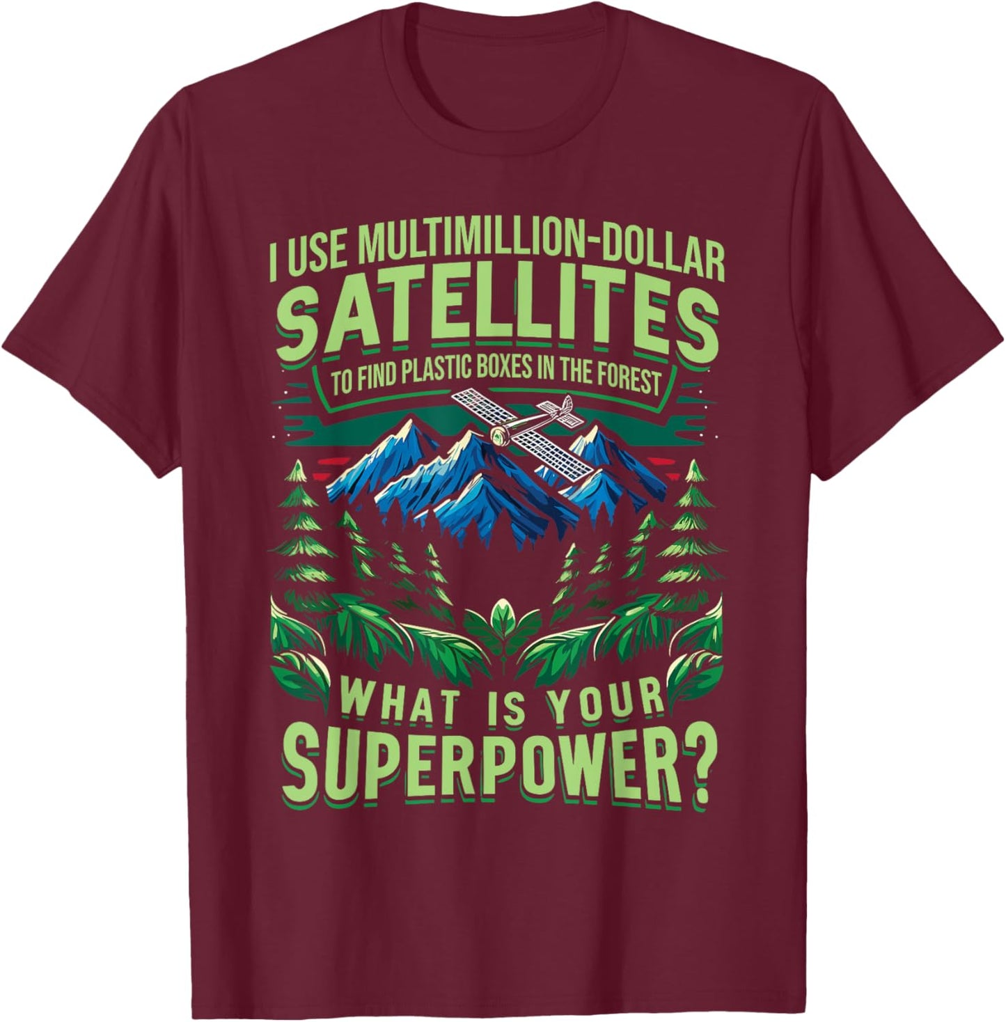 Cache Lover Treasure Hunting Geocache Enthusiasts Hiking T-Shirt - T-Shirt | Maroon