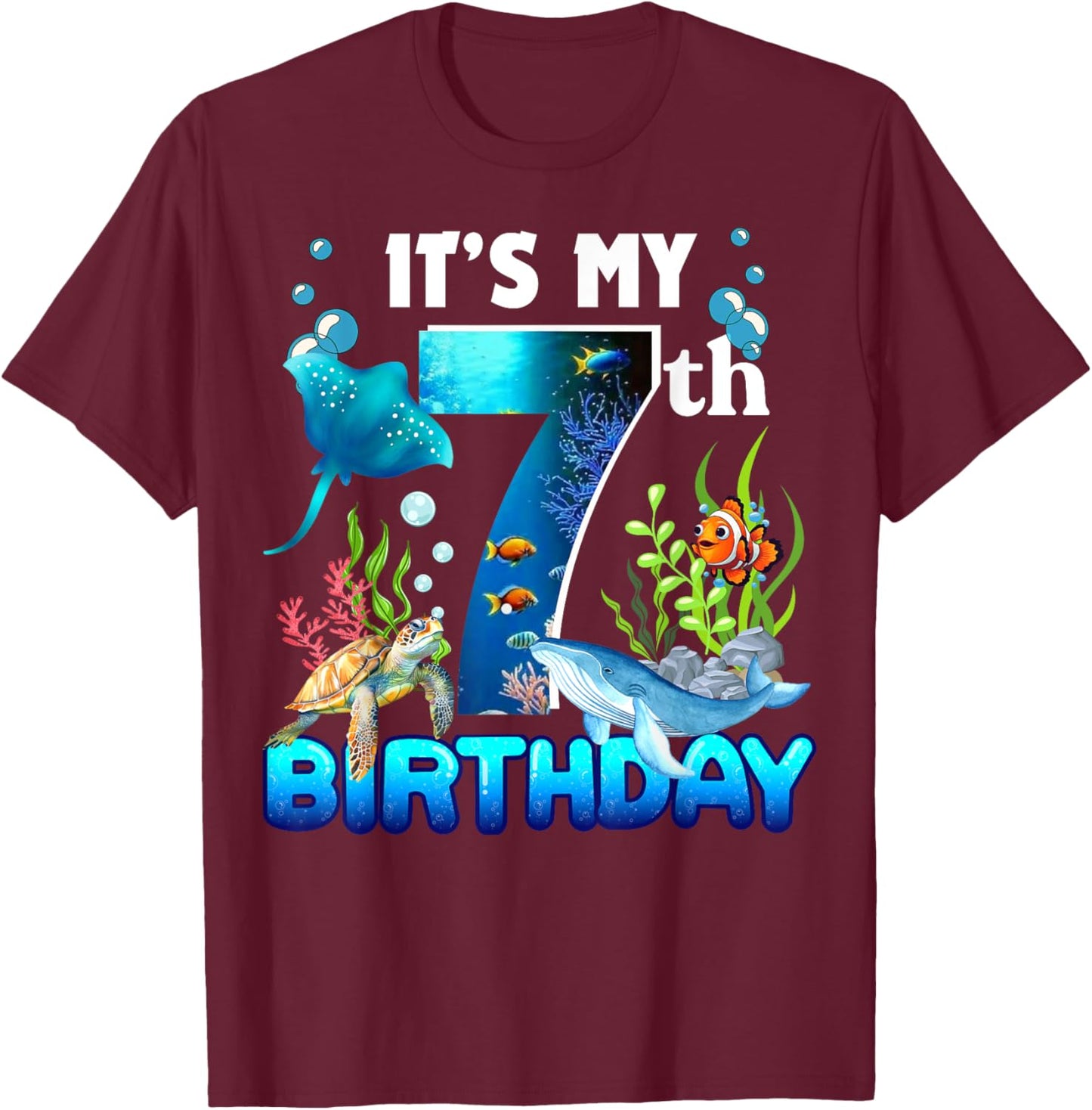 It's My 7th Birthday Party Ocean 7 Years Old Sea Fish B-Day T-Shirt - T-Shirt | Maroon