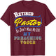 Vintage Retired Pastor Preacher Minister Retirement Gift T-Shirt - T-Shirt | Maroon