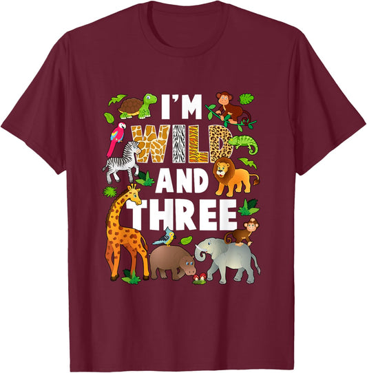 I'm Wild And Three 3 Year Old 3Rd Birthday Safari Jungle T-Shirt - T-Shirt | Maroon