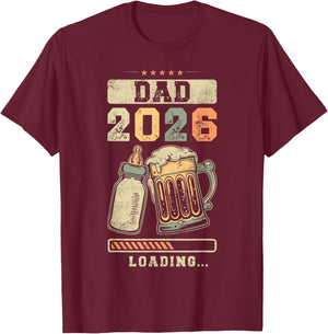 Dad 2026 Loading, Fatherhood, Expecting Dad, Father To Be T-Shirt - T-Shirt | Maroon