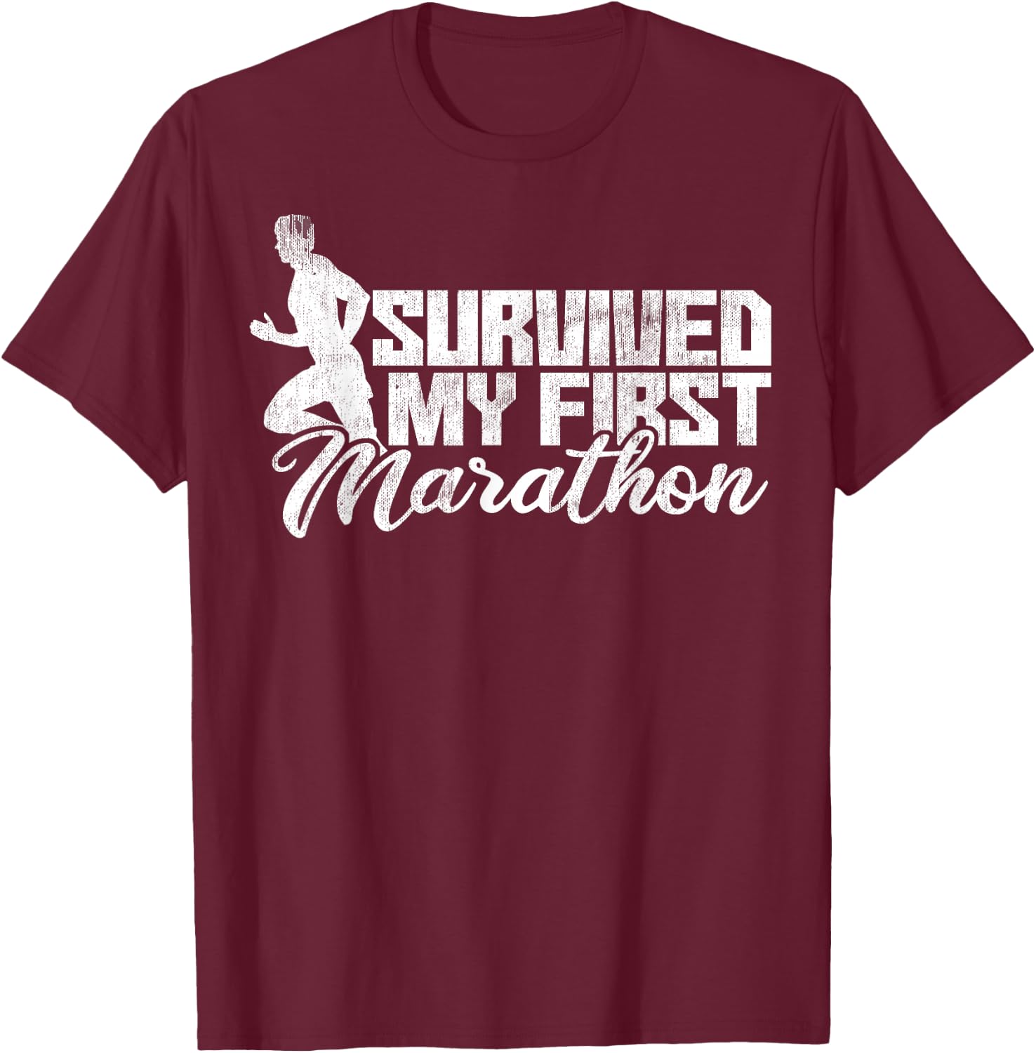 Funny Survived My First Marathon and Didn't Die Runners Gift T-Shirt - T-Shirt | Maroon