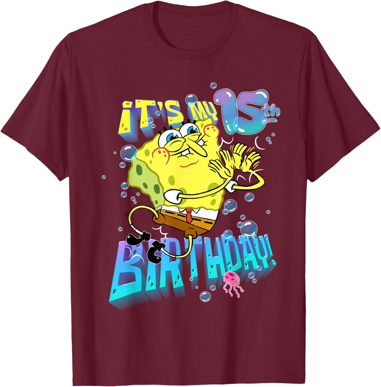 Spongebob It's My 15th Birthday Boy Girl Teen BDay Spongebob T-Shirt - T-Shirt | Maroon