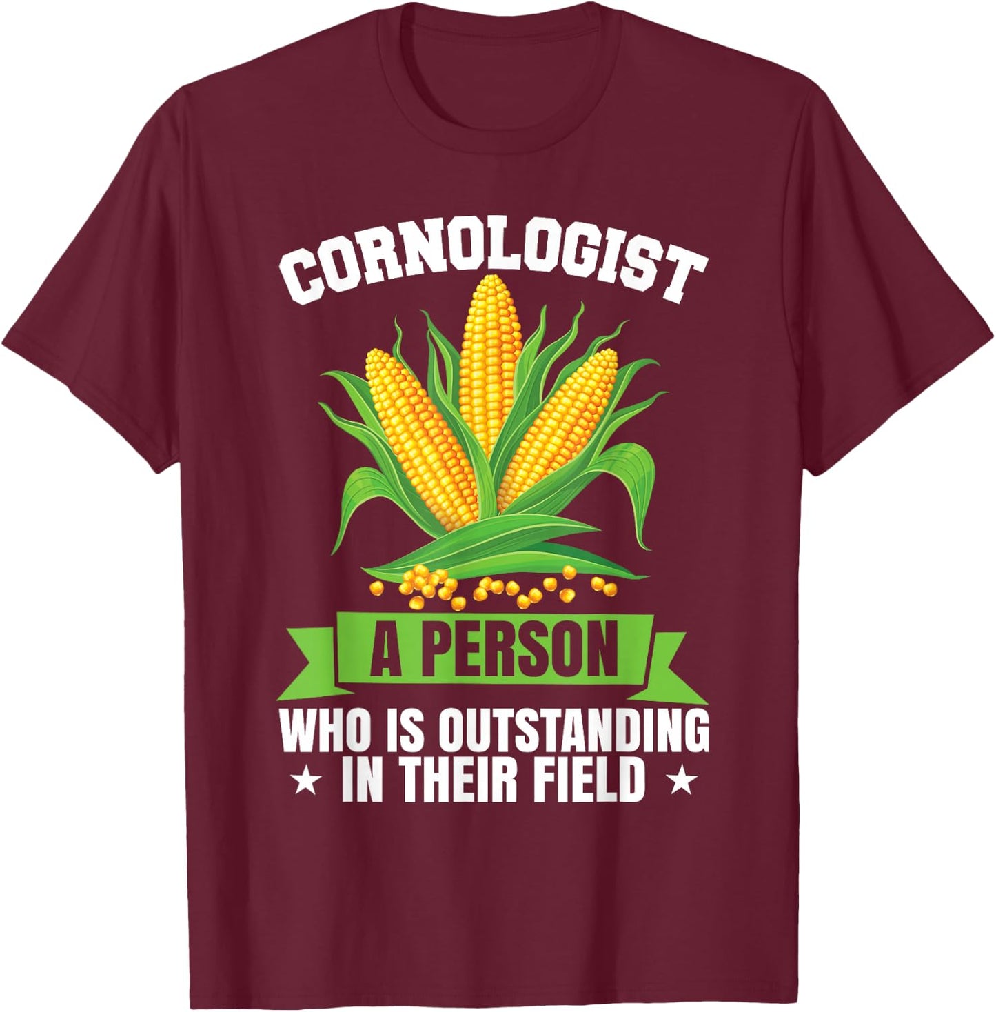Funny Definition by Cornologist Corn Farmer T-Shirt - T-Shirt | Maroon