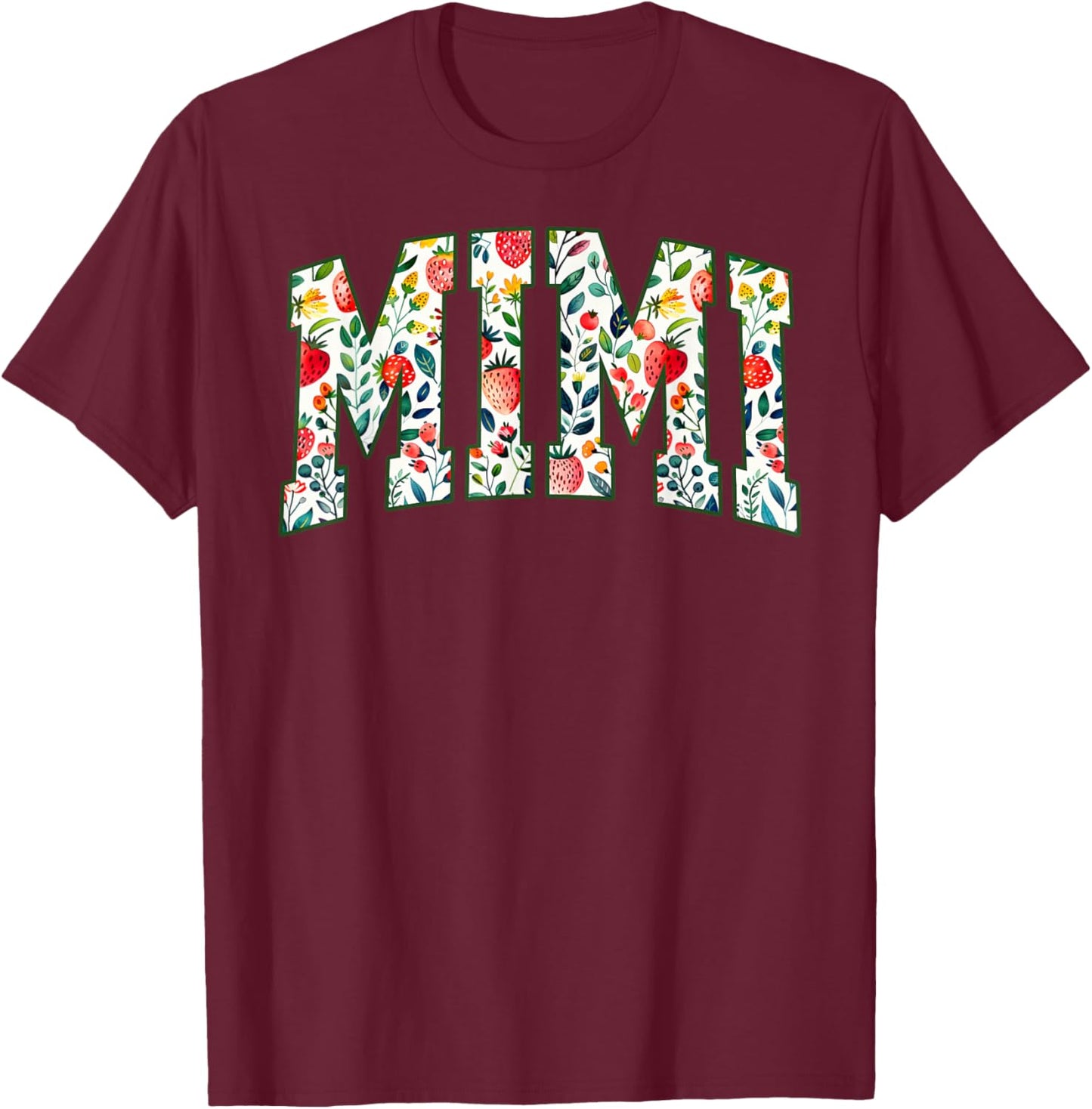 Floral Strawberry Mimi Christmas Grandma To Be Mothers Day T-Shirt - T-Shirt | Maroon