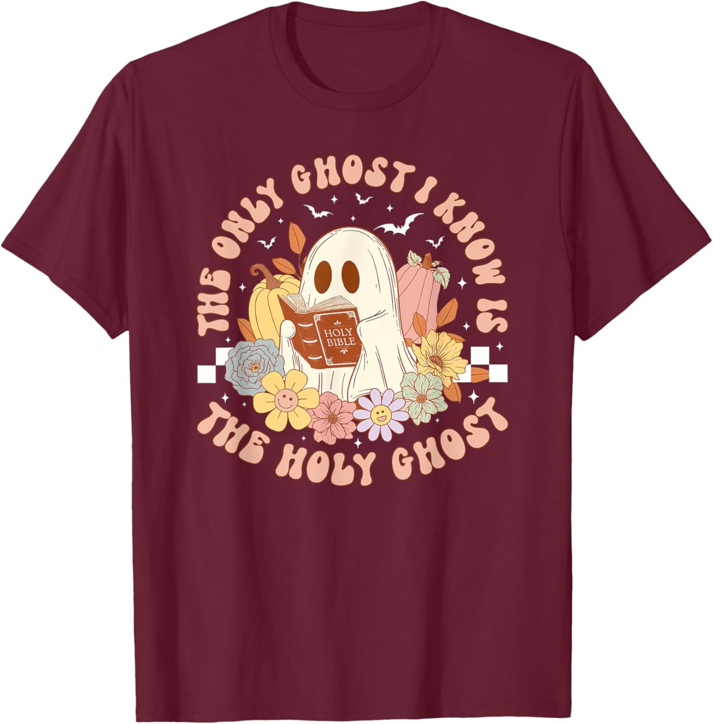 The Only Ghost I Know Is The Holy Ghost, Ghost Read Book T-Shirt - T-Shirt | Maroon