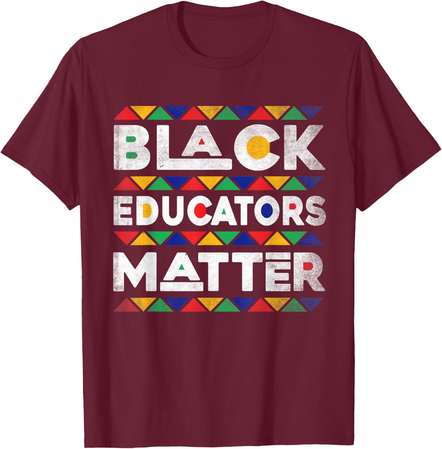 Black Educators Matter Melanin African Teacher Black History T-Shirt - T-Shirt | Maroon