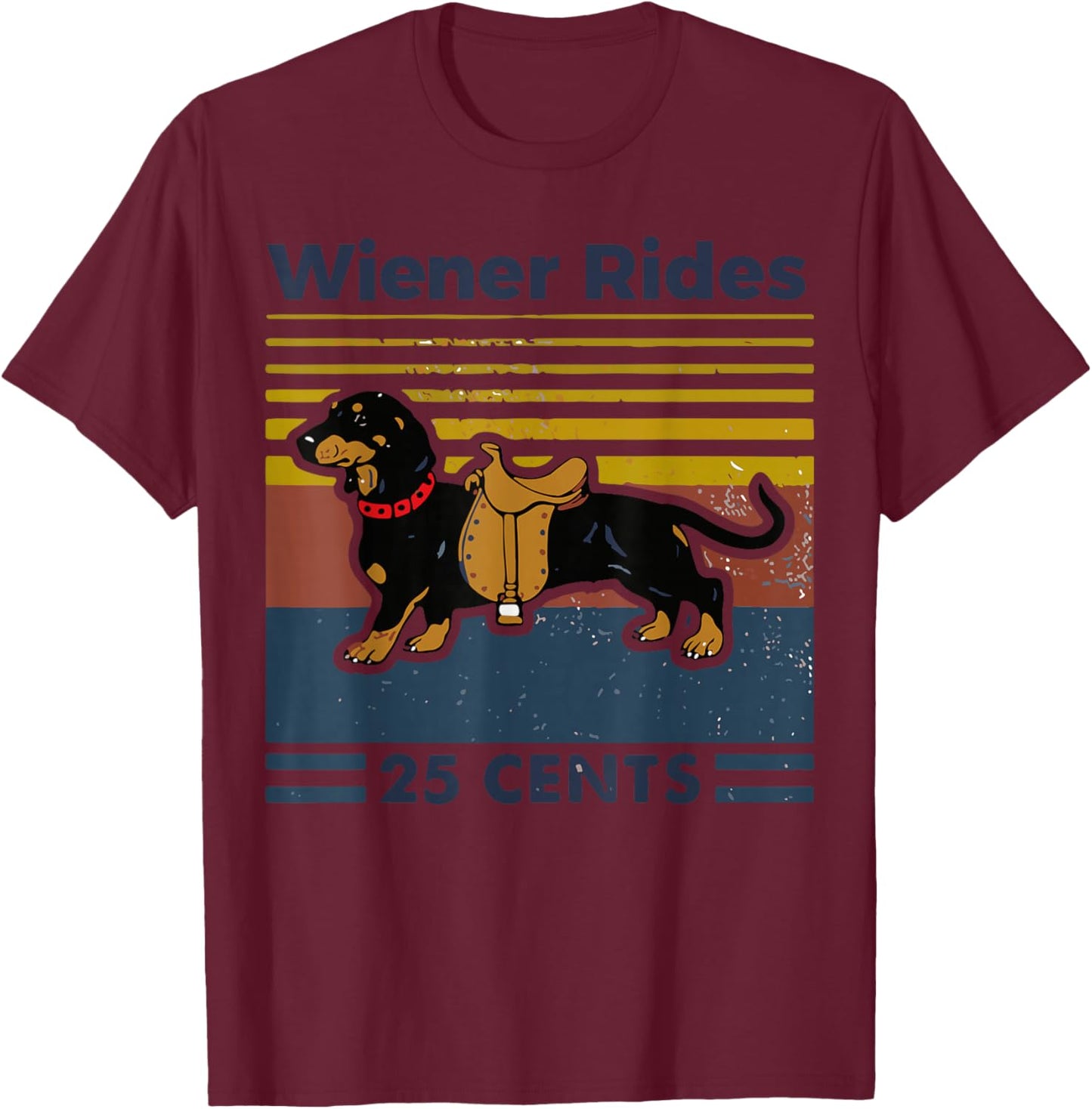 Weiner Rides Dachshund Owner Dog Mom Dad Wiener Dog Joke T-Shirt - T-Shirt | Maroon