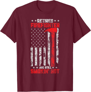 Retired firefighter and still smokin’ Hot Retirement Party T-Shirt - T-Shirt | Maroon