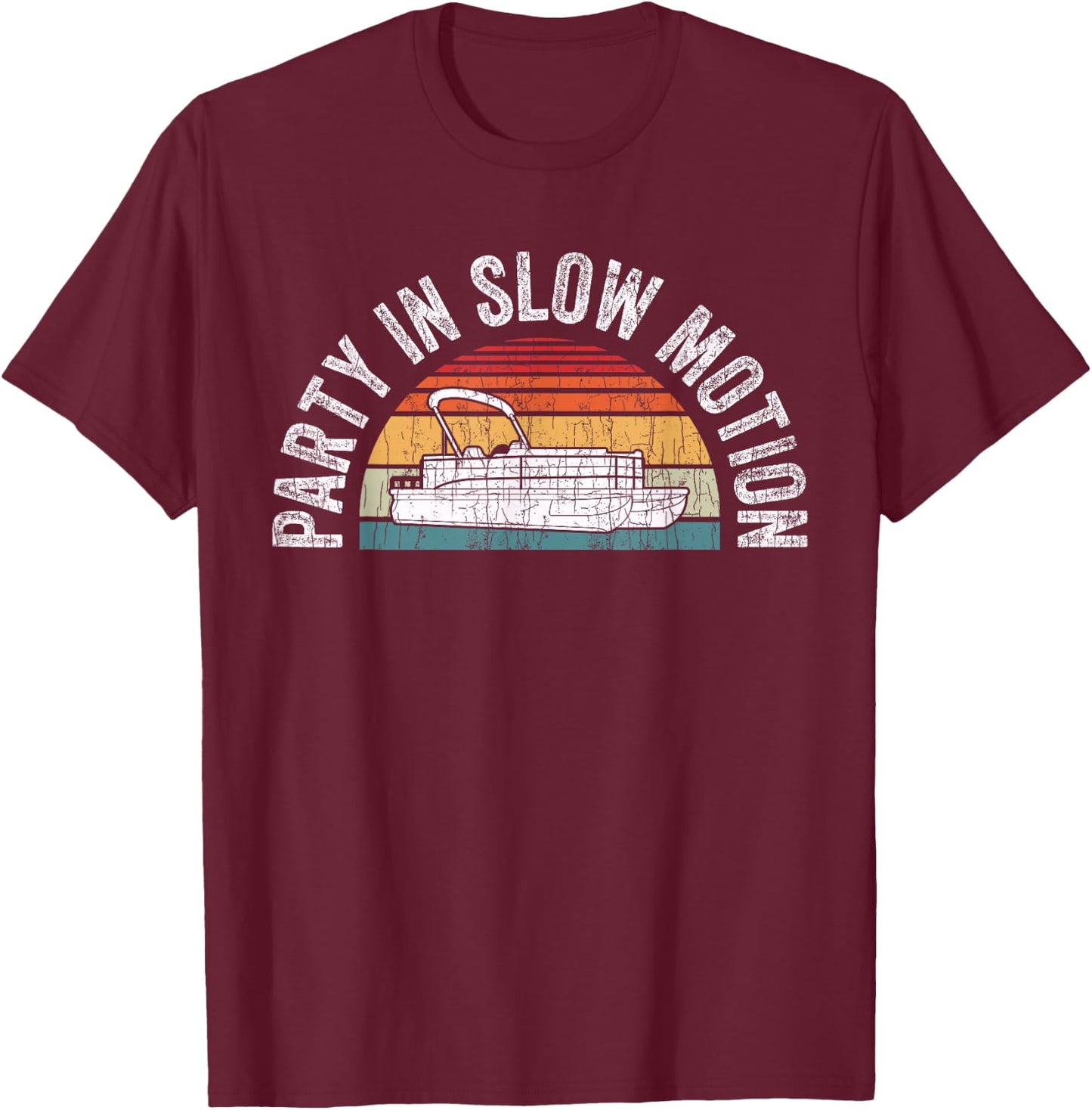 Best Pontoon Captain Shirt Gifts Boat Party in Slow Motion T-Shirt - T-Shirt | Maroon