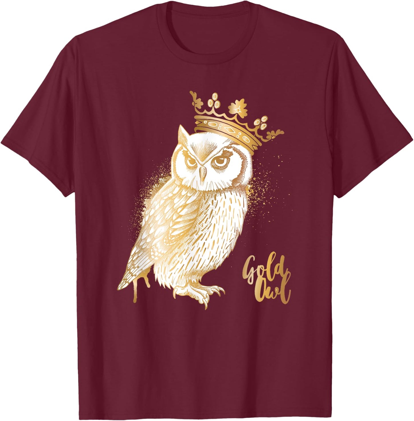 Crowned Golden Owl King Owl lovers T-Shirt - T-Shirt | Maroon