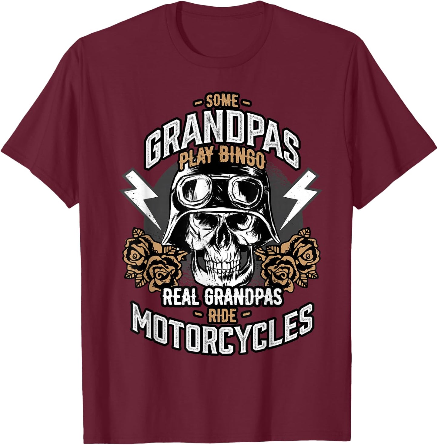 Real Grandpas Ride Motorcycles T-Shirt - T-Shirt | Maroon