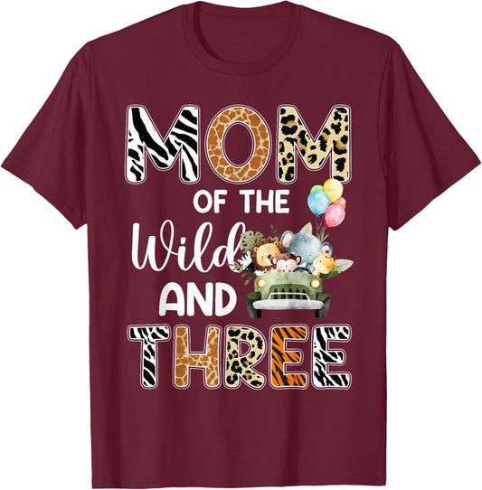 Mom Of The Wild and Three 3 Birthday Zoo Theme Safari Jungle T-Shirt - T-Shirt | Maroon