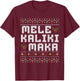 Mele Kalikimaka Ugly Christmas Cousin Family Hawaiian Xmas T-Shirt - T-Shirt | Maroon