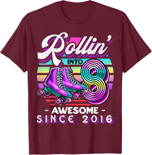 Roller Skating 8th Birthday Girls Rollin into 8 Awesome 2016 T-Shirt - T-Shirt | Maroon